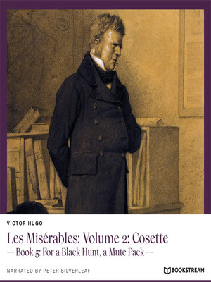cover image of Les Misérables, Volume 2: Cosette, Book 5